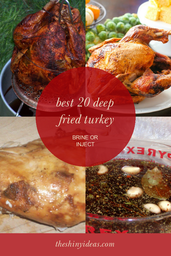 Easy Deep Fried Turkey Brine or Inject to Make at Home Easy Recipes